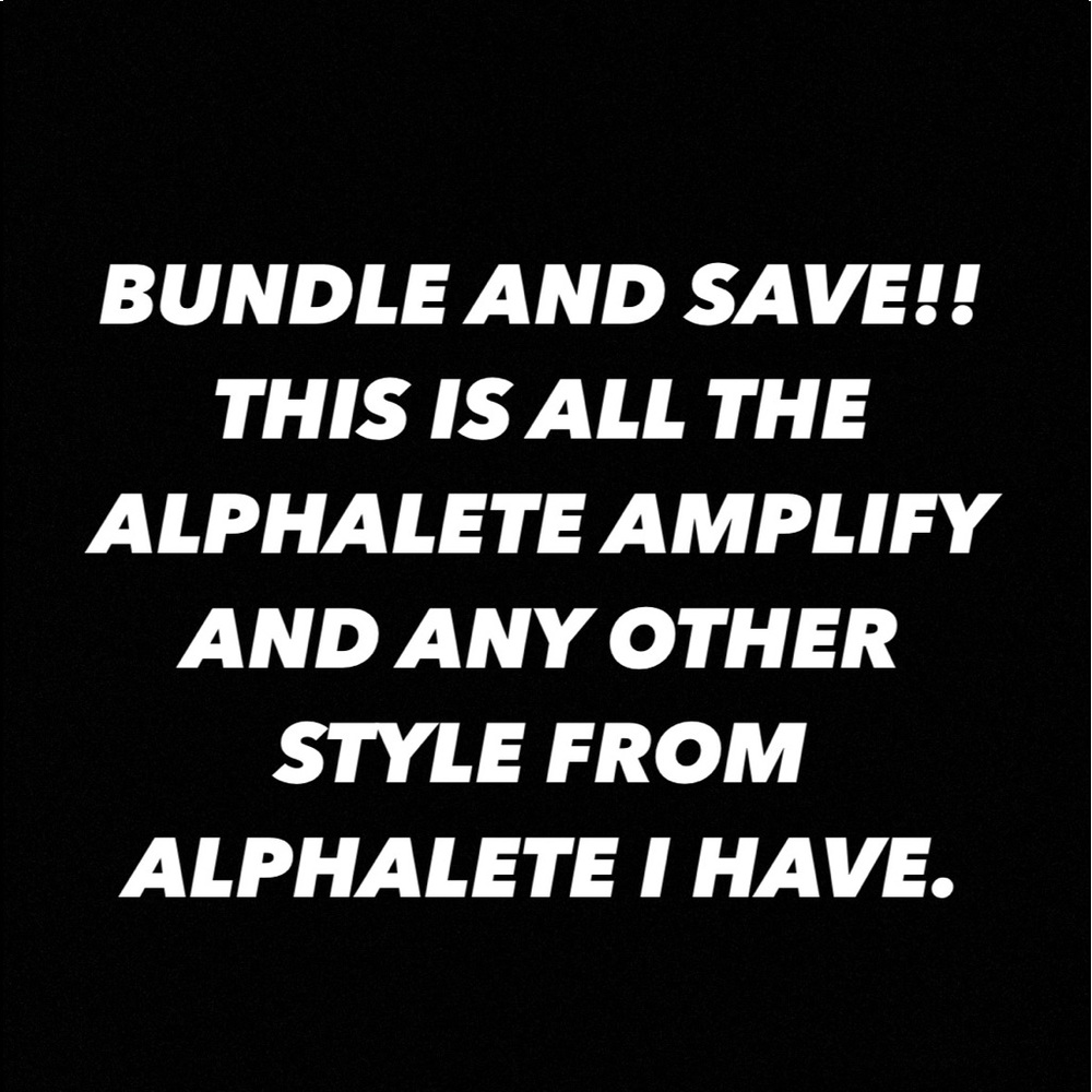 Alphalete amplify and other alphalete products.